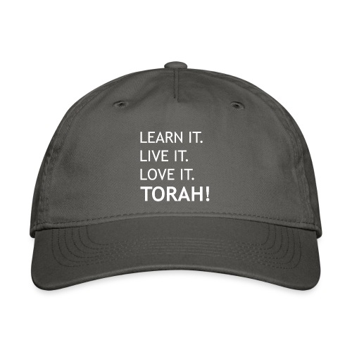 Learn Live Love Torah - Organic Baseball Cap