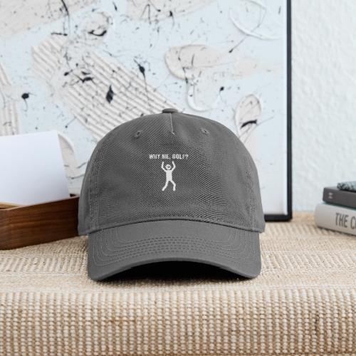 WHY ME, GOLF? - Golf Gag Gift Tee for Men - Organic Baseball Cap