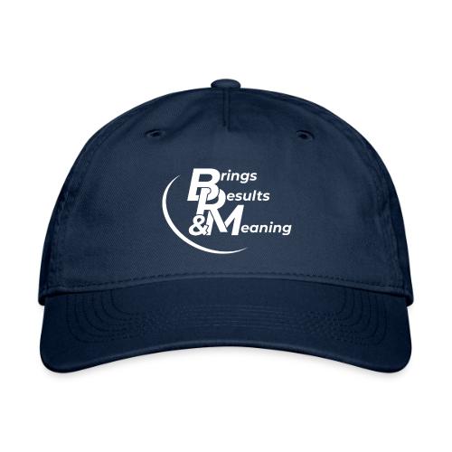 Brings Results & Meaning BRM White - Organic Baseball Cap