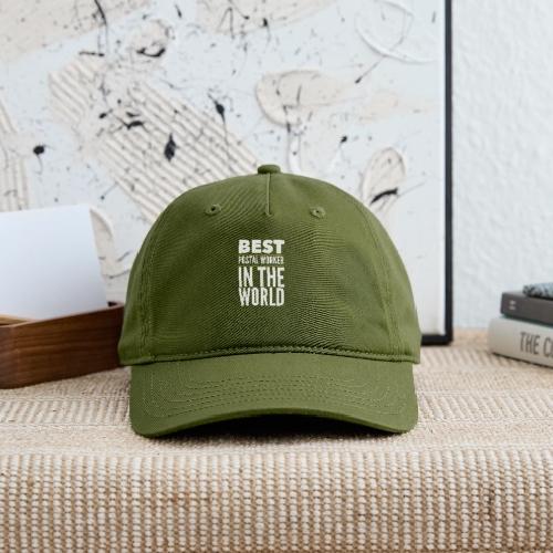 Best Postal Worker in the World - Organic Baseball Cap