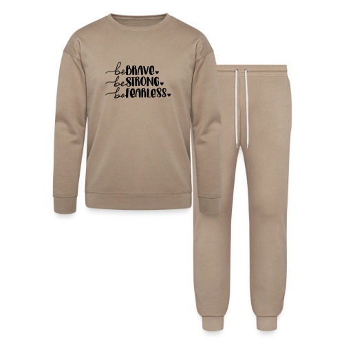 Be Brave Be Strong Be Fearless Merchandise - Bella + Canvas Unisex Lounge Wear Set