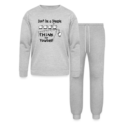 Think For Yourself - Lounge Wear Set by Bella + Canvas