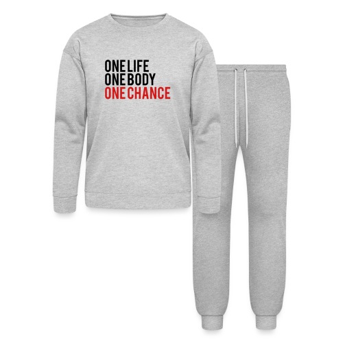 One Life One Body One Chance - Lounge Wear Set by Bella + Canvas
