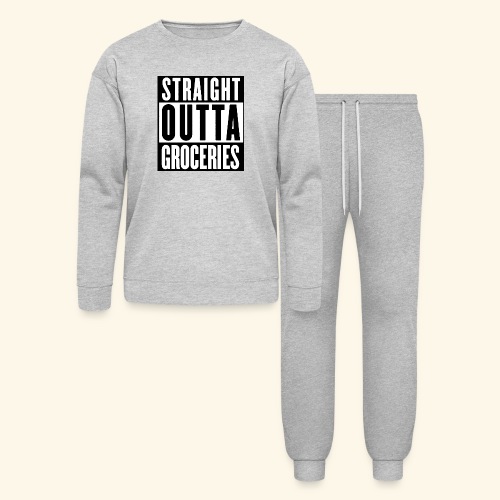 STRAIGHT OUTTA GROCERIES - Lounge Wear Set by Bella + Canvas