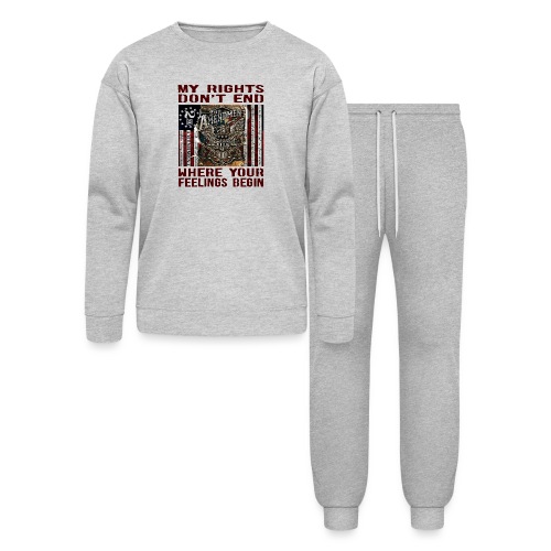 My Rights Don't End Where Your Feelings Begin - Bella + Canvas Unisex Lounge Wear Set