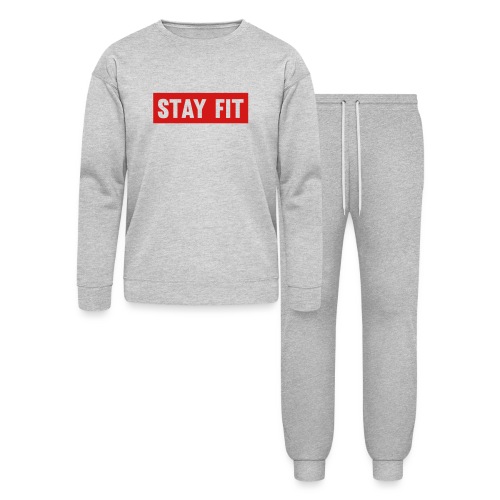 Stay Fit - Bella + Canvas Unisex Lounge Wear Set