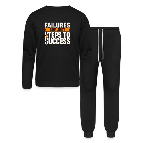 Failures Are Steps To Success - Bella + Canvas Unisex Lounge Wear Set