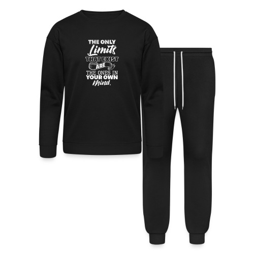 The only limits that exist is your mind - Bella + Canvas Unisex Lounge Wear Set