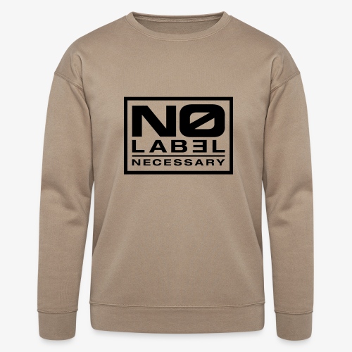 No Label Necessary Logo Black - Bella + Canvas Unisex Sweatshirt