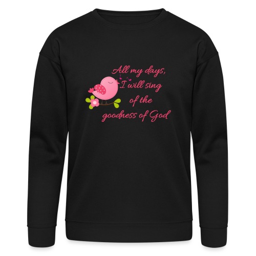 Goodness of God - Bella + Canvas Unisex Sweatshirt