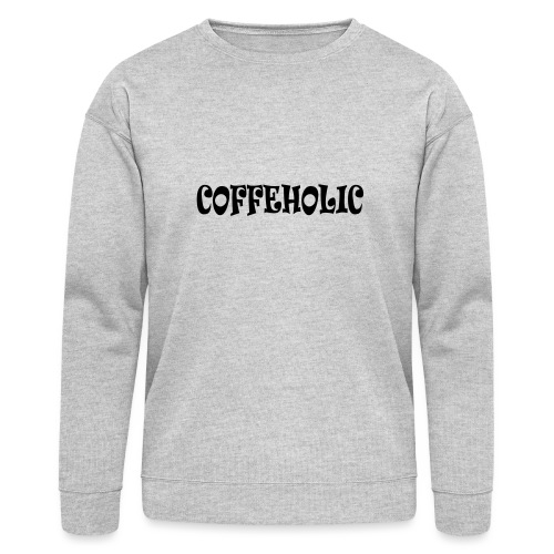 coffeholic - Bella + Canvas Unisex Sweatshirt