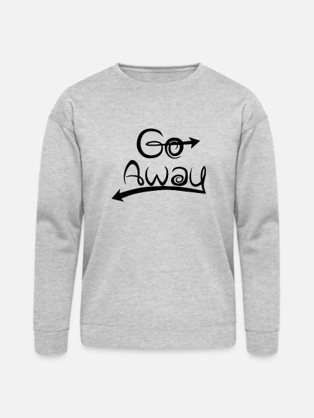 Go Away - Bella + Canvas Unisex Sweatshirt - heather gray