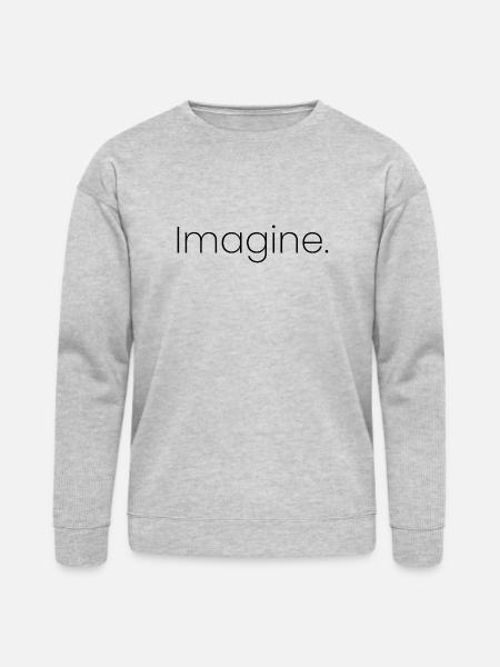 Imagine - Bella + Canvas Unisex Sweatshirt - heather gray