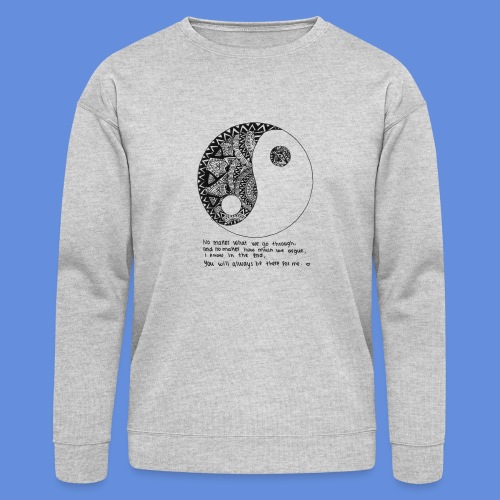 Yin Yang with quote - Bella + Canvas Unisex Sweatshirt
