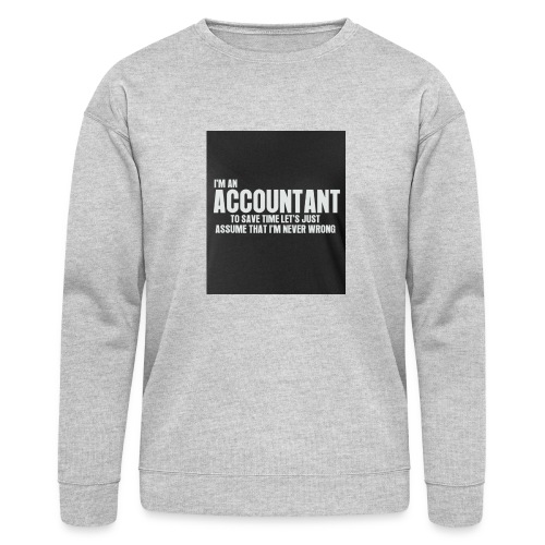 accountant - Bella + Canvas Unisex Sweatshirt