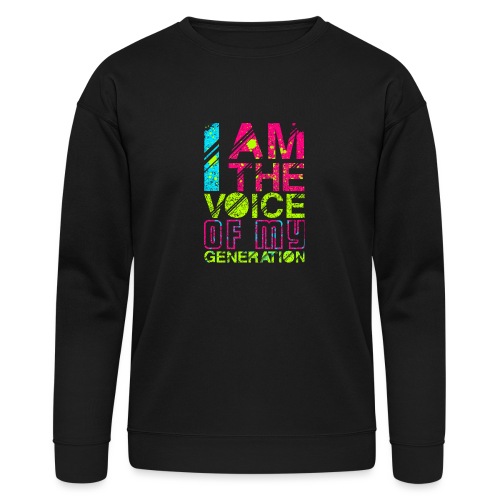 Voice of my generation - Bella + Canvas Unisex Sweatshirt