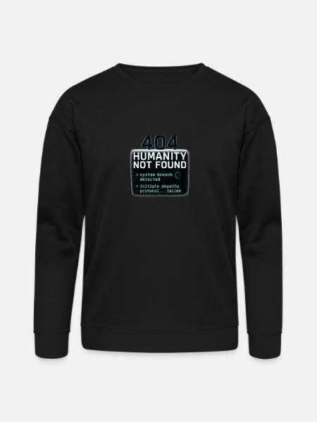 404 HUMANITY NOT FOUND - Bella + Canvas Unisex Sweatshirt - black