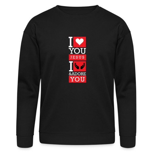 I Love You Jesus - Bella + Canvas Unisex Sweatshirt
