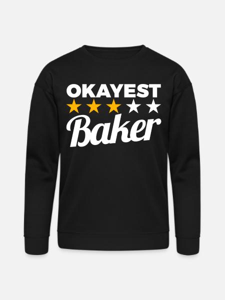 Okayest Baker - Bella + Canvas Unisex Sweatshirt - black