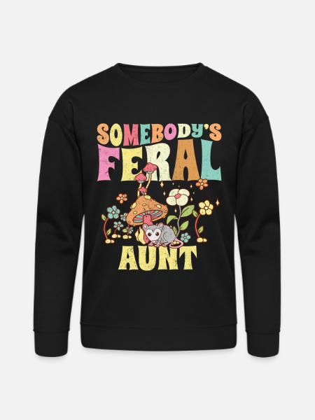 Somebody's Feral Aunt Garden - Bella + Canvas Unisex Sweatshirt - black