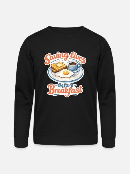 Saving lives before breakfast. - Bella + Canvas Unisex Sweatshirt - black