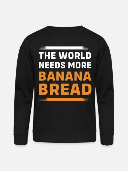 Bread Baker Banana Bread - Bella + Canvas Unisex Sweatshirt - black