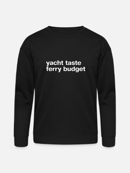 Yacht Taste Ferry Budget - Bella + Canvas Unisex Sweatshirt - black