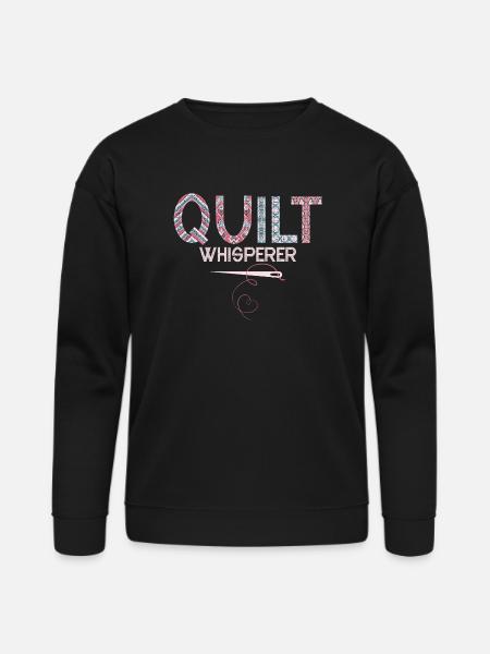 Quilt Whisperer Quilting Quilter - Bella + Canvas Unisex Sweatshirt - black