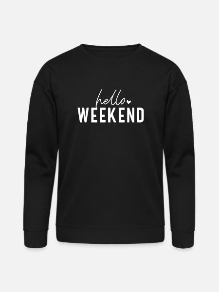 Hello Weekend - Bella + Canvas Unisex Sweatshirt - black
