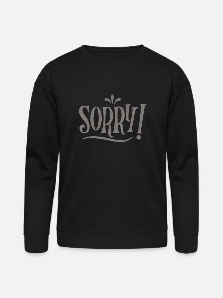 SORRY - Bella + Canvas Unisex Sweatshirt - black