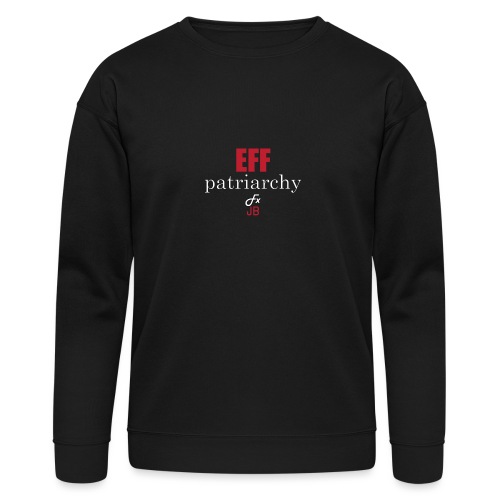 eff patriarchy-red_white - Bella + Canvas Unisex Sweatshirt