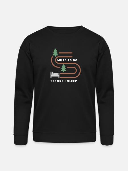 MILES TO GO BEFORE I SLEEP - Bella + Canvas Unisex Sweatshirt - black