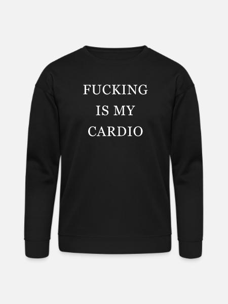 Fucking is my cardio - Bella + Canvas Unisex Sweatshirt - black