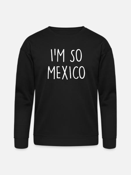 I'm so Mexico - Bella + Canvas Unisex Sweatshirt - black