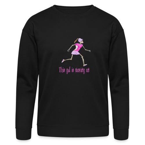 This gal is moving on PNG - Bella + Canvas Unisex Sweatshirt
