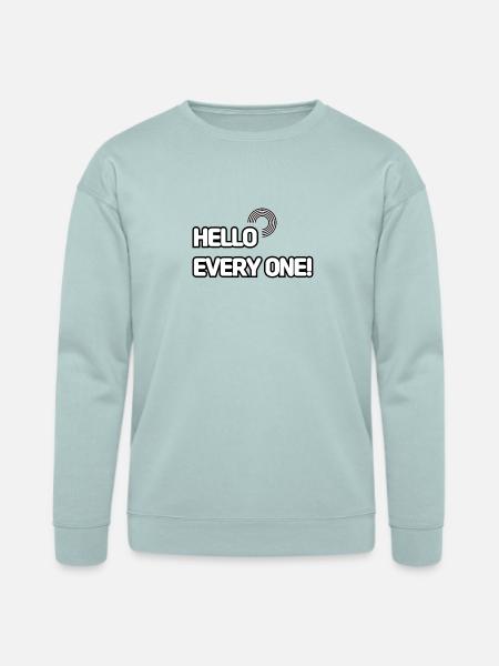 HELLO EVERY ONE 001 - Bella + Canvas Unisex Sweatshirt - dusty blue