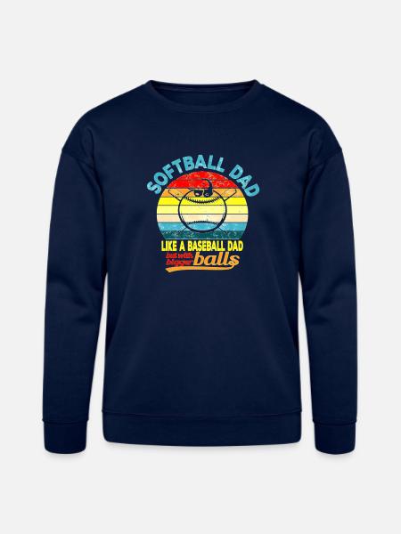 Softball Dad Humor Tee - Bella + Canvas Unisex Sweatshirt - navy