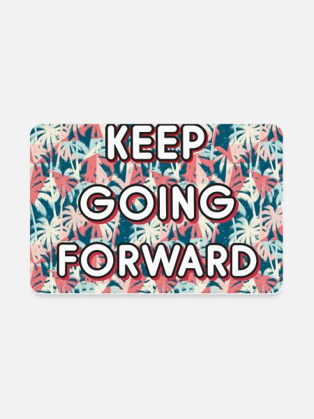 Keep Going Forward - Inspirational Drawstring Bag - Rectangle Magnet - white - Front