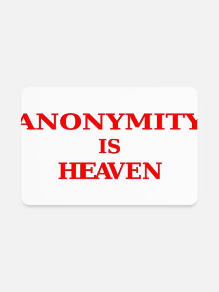 Anonymity is Heaven - Rectangle Magnet - white - Front