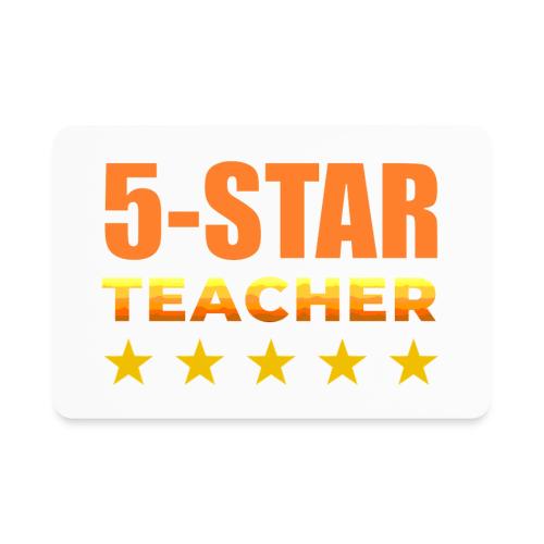 Five-Star Teacher - Rectangle Magnet