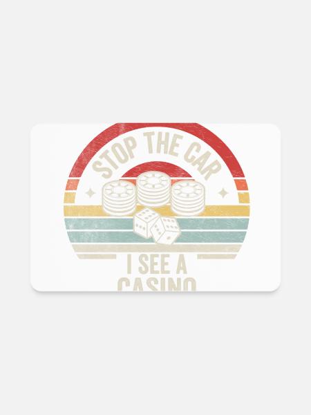 Stop The Car I See A Casino Gambling Lover Retro - Rectangle Magnet - white - Front