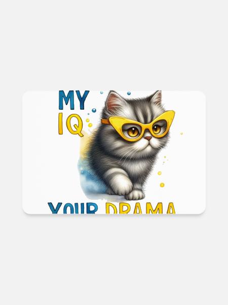 My IQ Your Drama Cat - Rectangle Magnet - white - Front