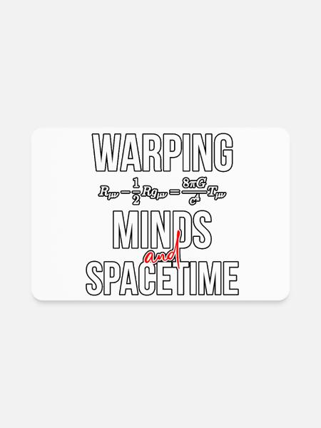 General Relativity Field Equations Warping Minds - Rectangle Magnet - white - Front
