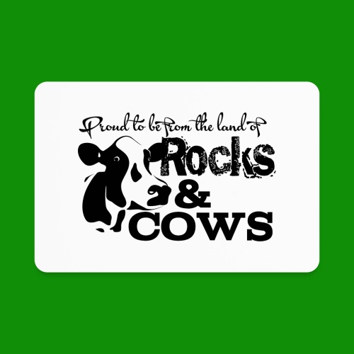 Rocks & Cows Proud - Rectangle Magnet