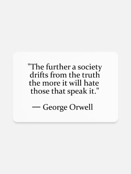 Truth quote by George Orwell - Rectangle Magnet - white - Front