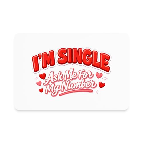 I’m Single Retro Bubble - Rectangle Magnet
