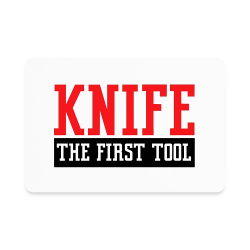 Knife - The First Tool - Rectangle Magnet