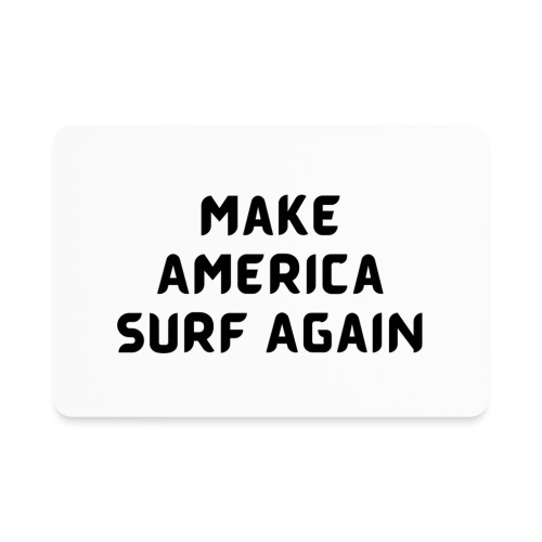Make America Surf Again! - Rectangle Magnet