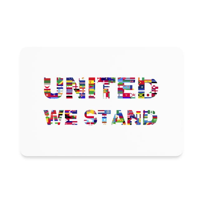 UNITED WE STAND