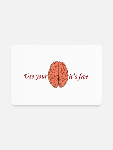 Use your brain - Rectangle Magnet - white - Front